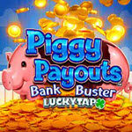 Piggy Payouts Bank Buster