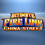 Ultimate Fire Link China Street