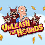 Unleash The Hounds