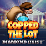 Copped The Lot Diamond Heist