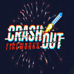 Crashout Fireworks