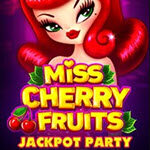 Miss Cherry Fruits Jackpot Party