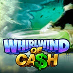 Whirlwind of Cash