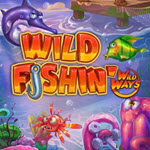 Wild Fishin Wild Ways