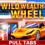 Wild Wealth Wheel (Pull Tabs)