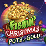 Fishin' Christmas Pots Of Gold