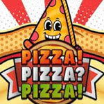 Pizza! Pizza? Pizza!