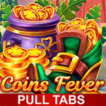 Coins Fever (Pull Tabs)