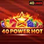 40 Power Hot