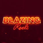 Blazing Reels
