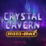 Crystal Cavern Mini-Max