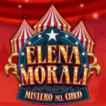 Elena Morali Mistero nel Circo