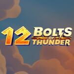 12 Bolts of Thunder