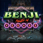 Benji Killed in Vegas