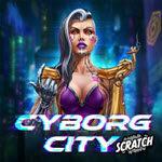 Cyborg City Scratch
