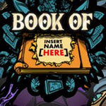 Book of Insert Name Here