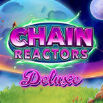 Chain Reactors Deluxe