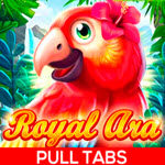 Royal Ara (Pull Tabs)