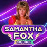 Samantha Fox Arcade