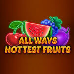 Allways Hottest Fruits