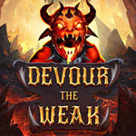 Devour The Weak