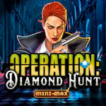 Operation: Diamond Hunt