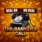 Deal or No Deal: The Banker’s Call