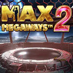 Max Megaways 2