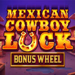 Mexican Cowboy Luck