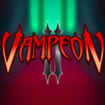 Vampeon II