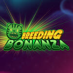 Breeding Bonanza