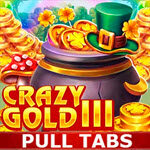 Crazy gold III (Pull Tabs)