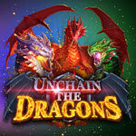 Unchain The Dragons