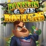 Bankers Gone Bonkers