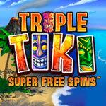 Triple Tiki Super Free Spins