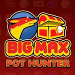 Big Max Pot Hunter