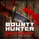 Bounty Hunter Unchained