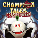 Champion Tales Crash-O-Ween