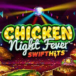Chicken Night Fever