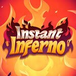 Instant Inferno