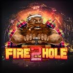 Fire in the Hole 2