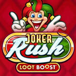 Joker Rush Loot Boost
