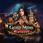 Gold Mine Mistress