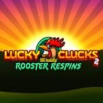 Lucky Clucks 2: Rooster Respins