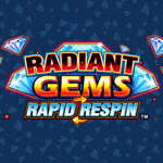 Radiant Gems Rapid Respin