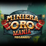 Miniera d’Oro Mania Megaways