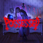 Possessed