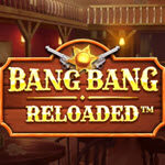 Bang Bang Reloaded
