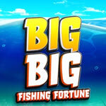 Big Big Fishing Fortune