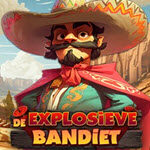 De Explosieve Bandiet